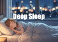 Gentle Rain Sounds with Calm Piano Music for Sleeping Fast